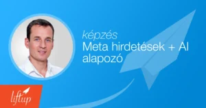 Meta hirdetések + AI alapozó képzés