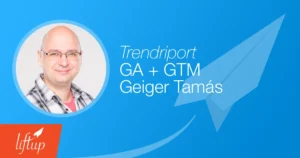 GA + GTM Trendriport – 2026 június